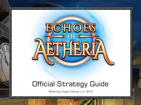 Скриншот из Echoes of Aetheria: Strategy Guide