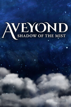Aveyond 4: Shadow of the Mist Aveyond 4: Shadow of the Mist
