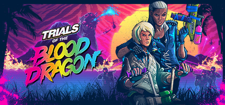 Trials of the Blood Dragon cover art