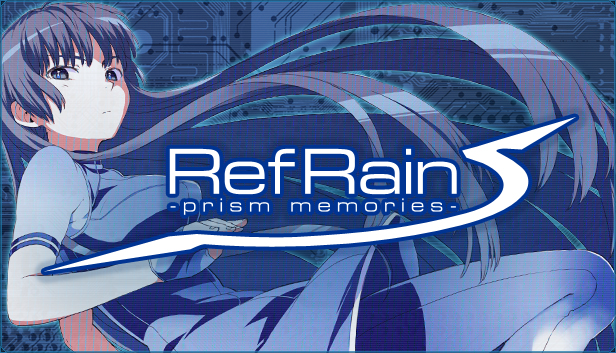 RefRain - prism memories -