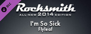 Rocksmith 2014 - Flyleaf - I'm So Sick