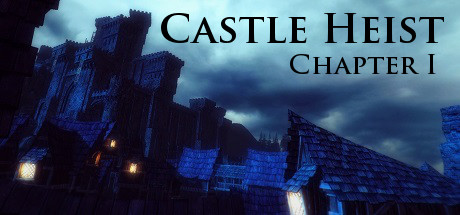 Castle Heist: Chapter 1 cover art