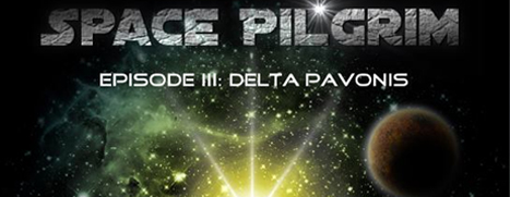 Space Pilgrim Episode III: Delta Pavonis