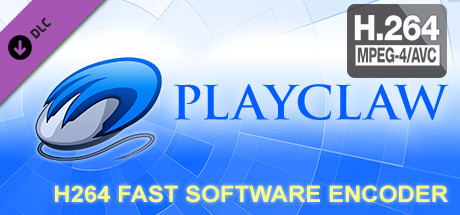 PlayClaw 5 - H.264/AVC Software Encoder