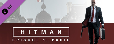 HITMAN™: Episode 1 - Paris