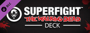 SUPERFIGHT - The Walking Dead Deck