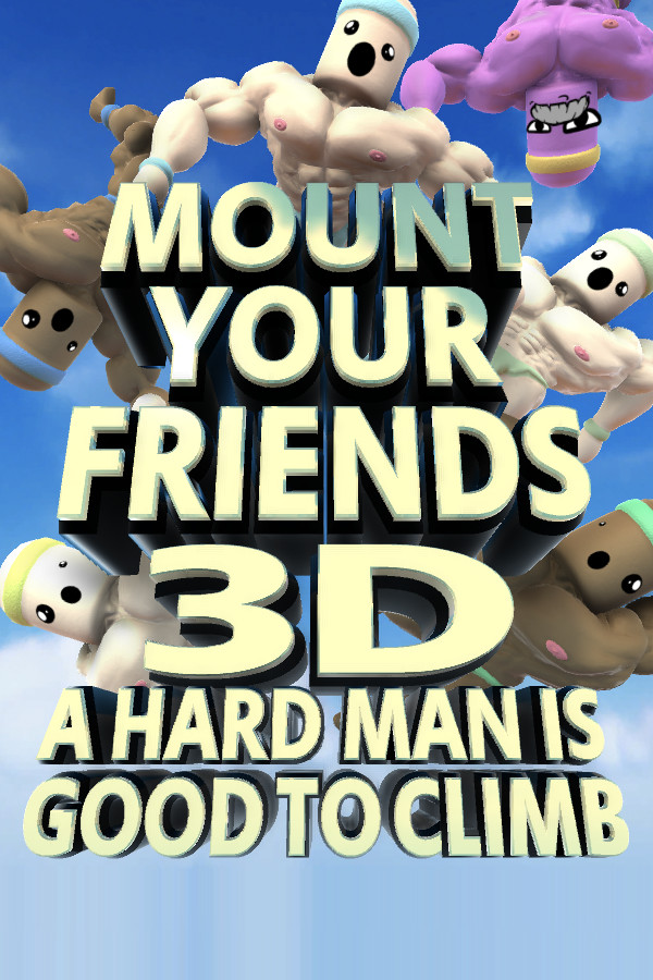 Steam portrait for Mount Your Friends 3D: A Hard Man is Good to Climb.