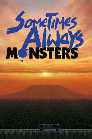 Sometimes Always Monsters poster image on Steam Backlog