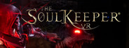 The SoulKeeper VR System Requirements