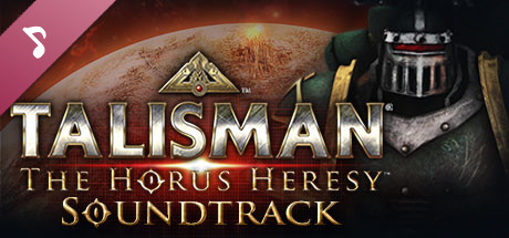 Talisman: The Horus Heresy Soundtrack cover art