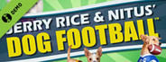 Jerry Rice & Nitus' Dog Football Demo