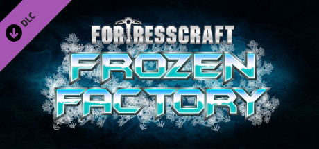 FortressCraft Evolved: Frozen Factory Expansion