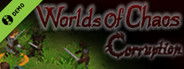 Worlds of Chaos : Corruption Demo