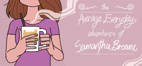 The Average Everyday Adventures of Samantha Browne cover art