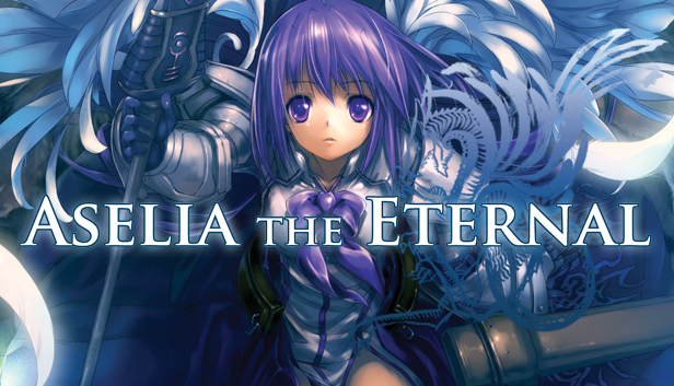 Aselia the Eternal -The Spirit of Eternity Sword-