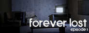 Forever Lost: Episode 1