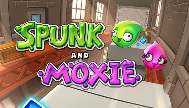 Spunk and Moxie
