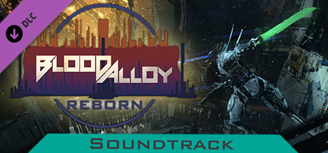Blood Alloy: Reborn Soundtrack