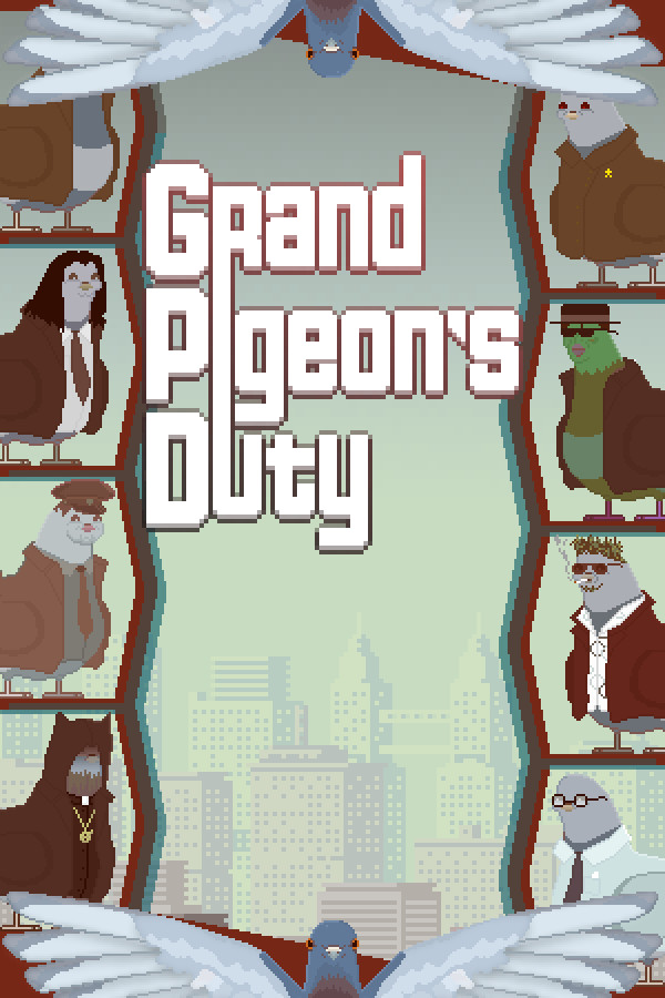 Grand Pigeon's Duty for steam