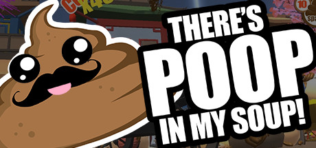 There's Poop In My Soup cover art