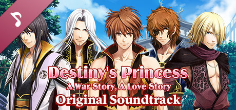 Destiny's Princess: A War Story, A Love Story - Original Soundtrack cover art