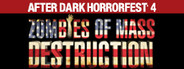 After Dark Horrorfest 4: Zombies of Mass Destruction