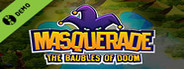 Masquerade: The Baubles of Doom Demo