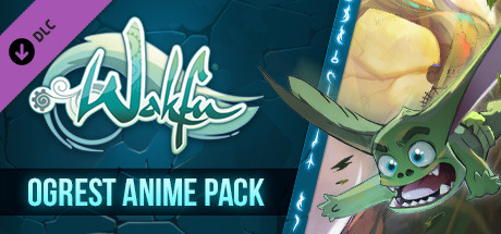 WAKFU - Ogrest Anime Pack