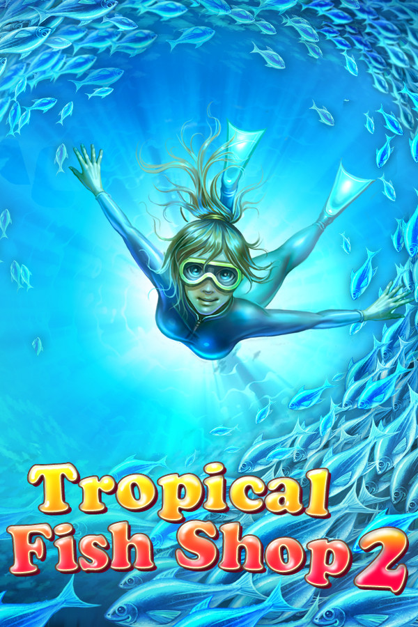 Tropical Fish Shop 2 for steam