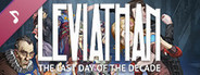 Leviathan: The Last Day of the Decade - Soundtrack