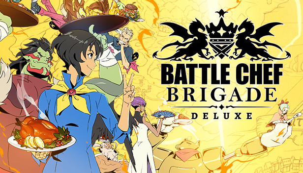 Battle Chef Brigade Deluxe On Steam