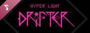 Hyper Light Drifter Soundtrack