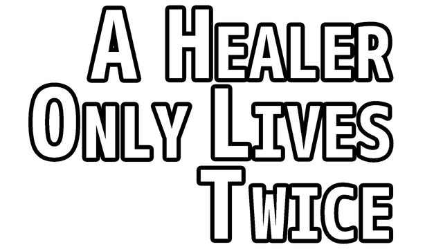 A Healer Only Lives Twice Logo