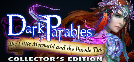 Dark Parables: The Little Mermaid and the Purple Tide Collector's Edition cover art