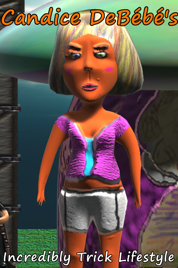 Candice DeBébé's Incredibly Trick Lifestyle for steam