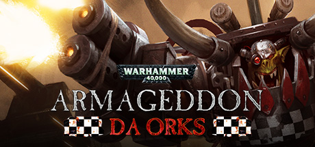 Warhammer 40,000 Armageddon: Da Orks