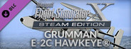FSX: Steam Edition - Grumman E2-C Hawkeye Add-On