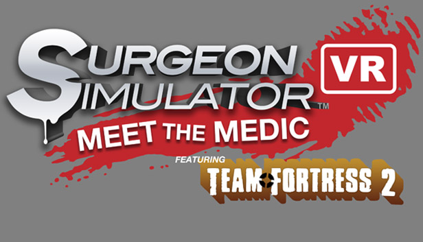 Surgeon Simulator VR: Meet The Medic