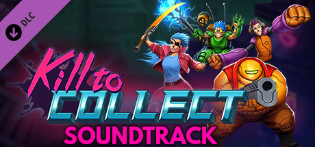 Kill to Collect - Soundtrack cover art
