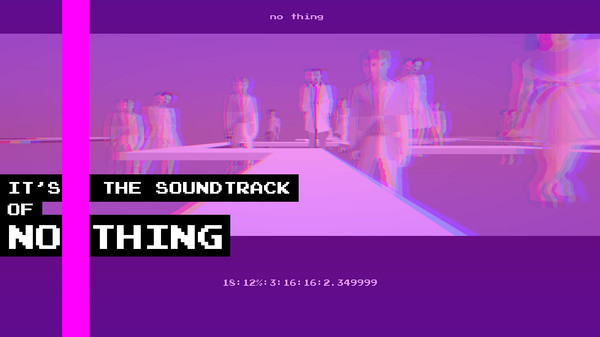 Скриншот из NO THING - Soundtrack Скриншот из NO THING - Soundtrack