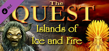 The Quest - Islands of Ice and Fire