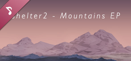 Shelter 2 Mountains Soundtrack