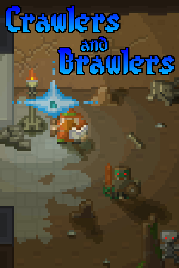 Crawlers and Brawlers for steam Crawlers and Brawlers for steam