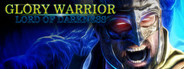 Glory Warrior : Lord of Darkness