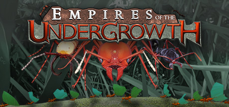 Empires Of The Undergrowth For Mac