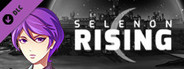 Selenon Rising - Episode 3