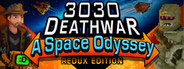 3030 Deathwar Redux - A Space Odyssey