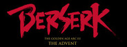 BERSERK: The Golden Age Arc III - The Advent