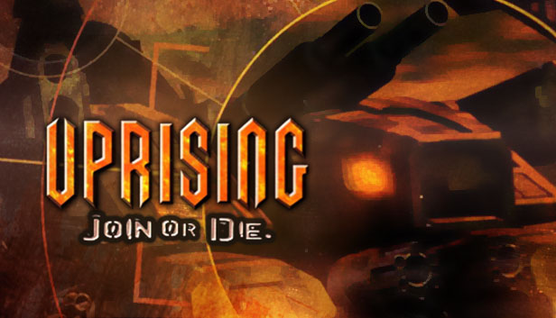 Uprising: Join or Die