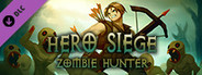 Hero Siege - Zombie Hunter (Skin)